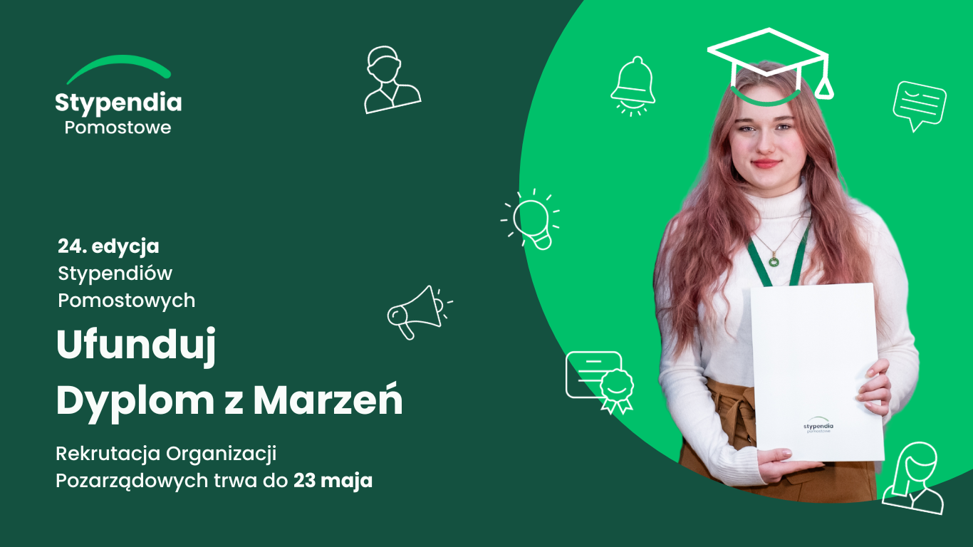 Ufunduj Dyplom z Marzeń – zapraszamy lokalne NGO!