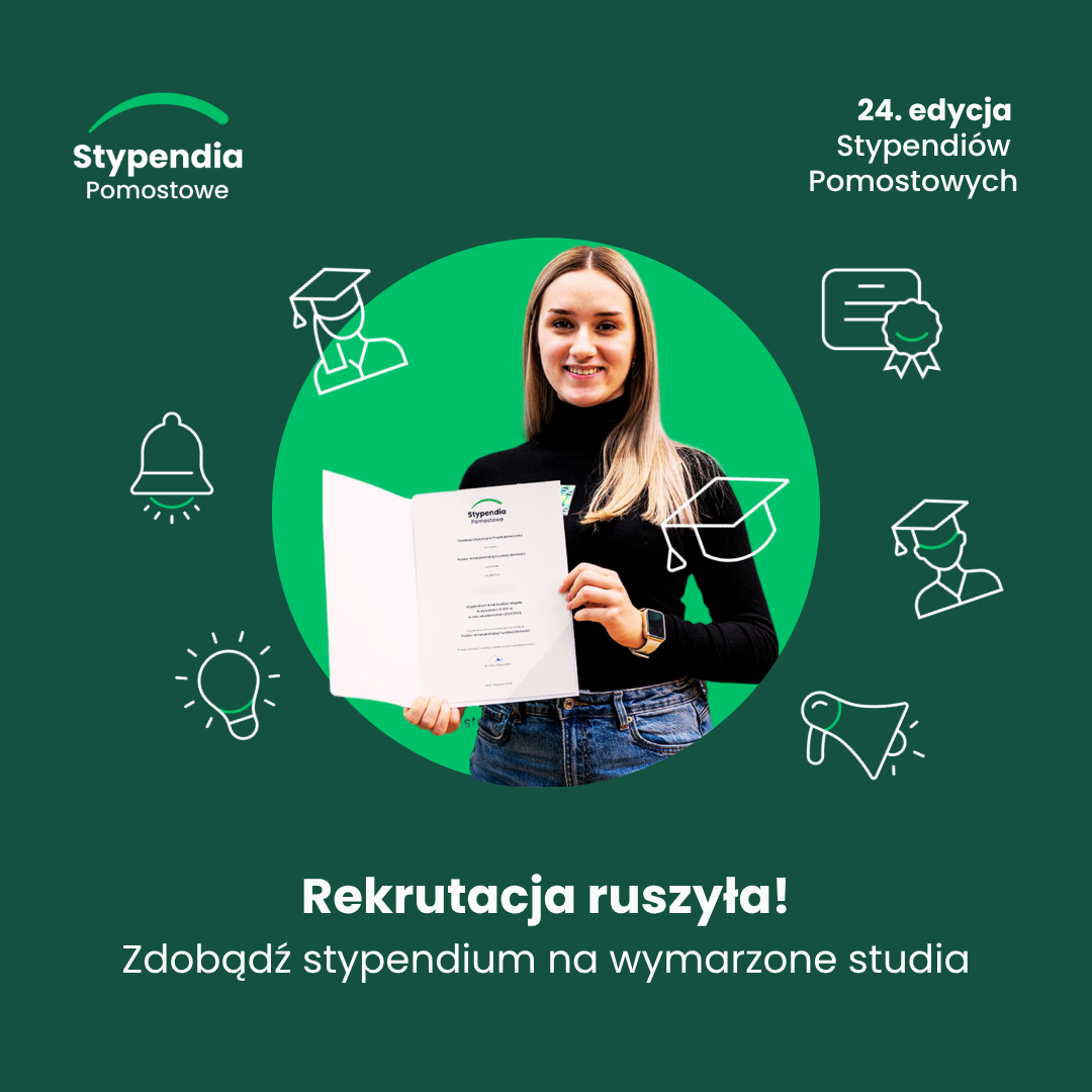 APLIKUJ O STYPENDIUM POMOSTOWE NA I ROK STUDIÓW. REKRUTACJA RUSZYŁA!
